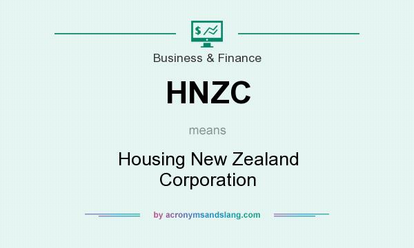 What does HNZC mean? It stands for Housing New Zealand Corporation