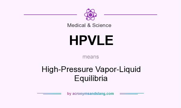 What does HPVLE mean? It stands for High-Pressure Vapor-Liquid Equilibria