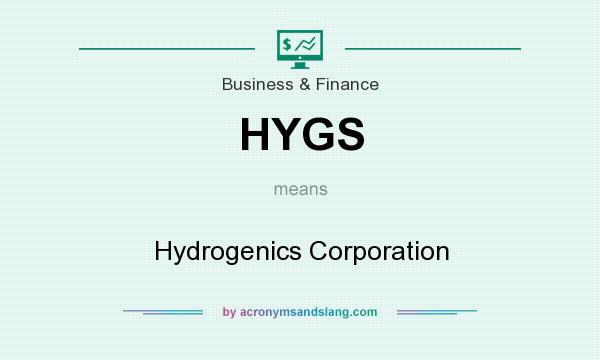 What does HYGS mean? It stands for Hydrogenics Corporation