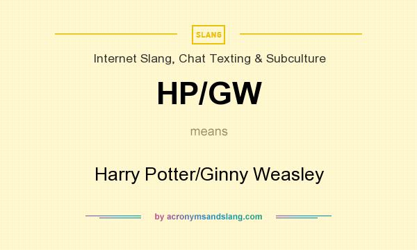 What does HP/GW mean? It stands for Harry Potter/Ginny Weasley