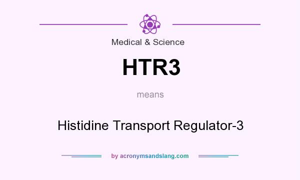 What does HTR3 mean? It stands for Histidine Transport Regulator-3