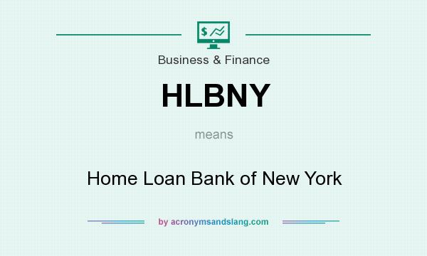 What does HLBNY mean? It stands for Home Loan Bank of New York