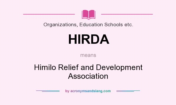 What does HIRDA mean? It stands for Himilo Relief and Development Association