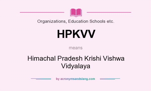 What does HPKVV mean? It stands for Himachal Pradesh Krishi Vishwa Vidyalaya
