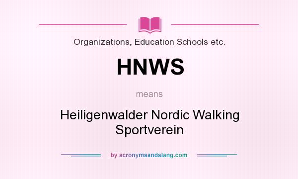 What does HNWS mean? It stands for Heiligenwalder Nordic Walking Sportverein