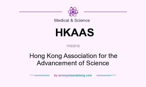 What does HKAAS mean? It stands for Hong Kong Association for the Advancement of Science