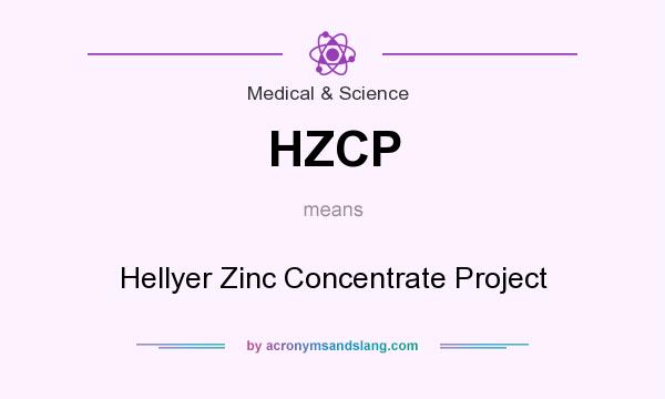 What does HZCP mean? It stands for Hellyer Zinc Concentrate Project