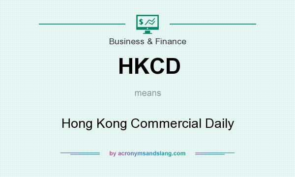 What does HKCD mean? It stands for Hong Kong Commercial Daily