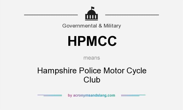 What does HPMCC mean? It stands for Hampshire Police Motor Cycle Club