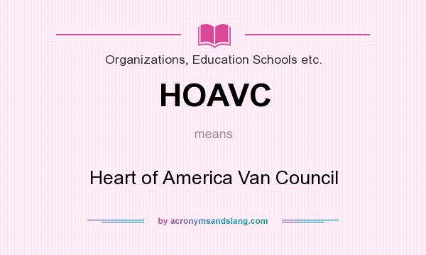 What does HOAVC mean? It stands for Heart of America Van Council