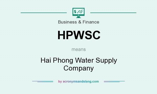 What does HPWSC mean? It stands for Hai Phong Water Supply Company