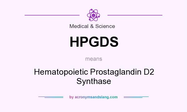 What does HPGDS mean? It stands for Hematopoietic Prostaglandin D2 Synthase