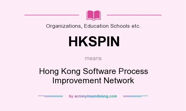 What does HKSPIN mean? It stands for Hong Kong Software Process Improvement Network