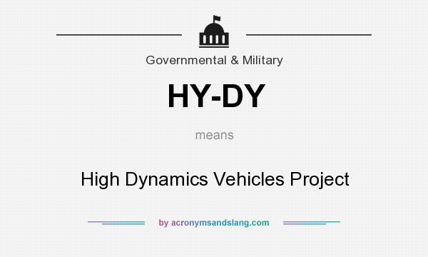 What does HY-DY mean? It stands for High Dynamics Vehicles Project