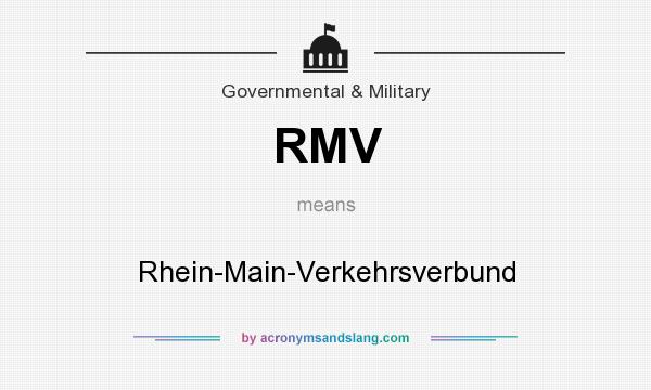 What does RMV mean? It stands for Rhein-Main-Verkehrsverbund