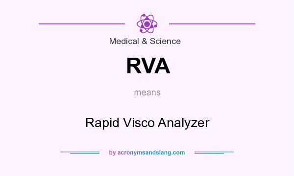 What does RVA mean? It stands for Rapid Visco Analyzer