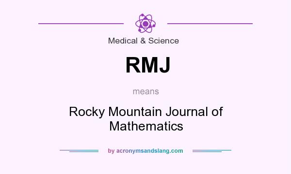 What does RMJ mean? It stands for Rocky Mountain Journal of Mathematics