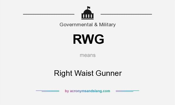 What does RWG mean? It stands for Right Waist Gunner