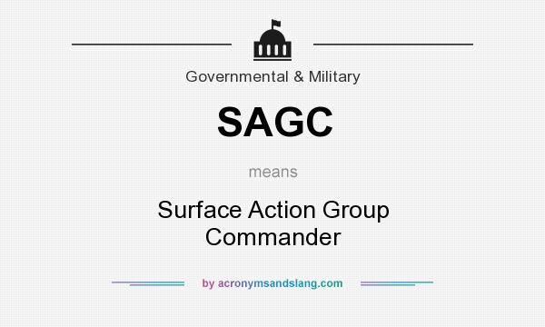 What does SAGC mean? It stands for Surface Action Group Commander