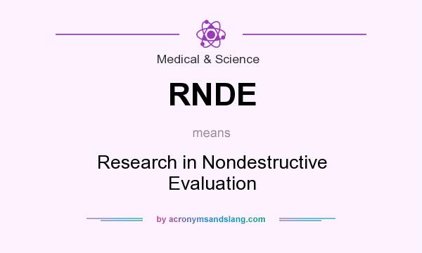 What does RNDE mean? It stands for Research in Nondestructive Evaluation