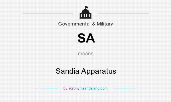 What does SA mean? It stands for Sandia Apparatus