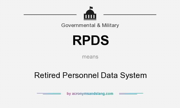 What does RPDS mean? It stands for Retired Personnel Data System
