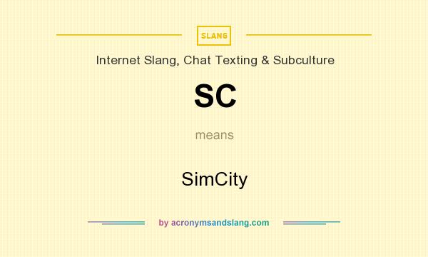 What does SC mean? It stands for SimCity