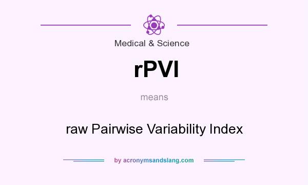 What does rPVI mean? It stands for raw Pairwise Variability Index