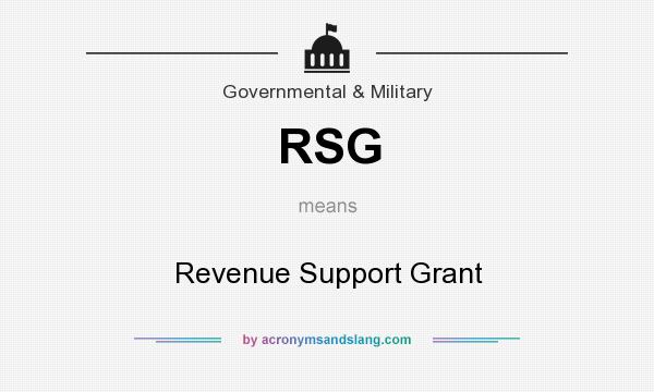 What does RSG mean? It stands for Revenue Support Grant