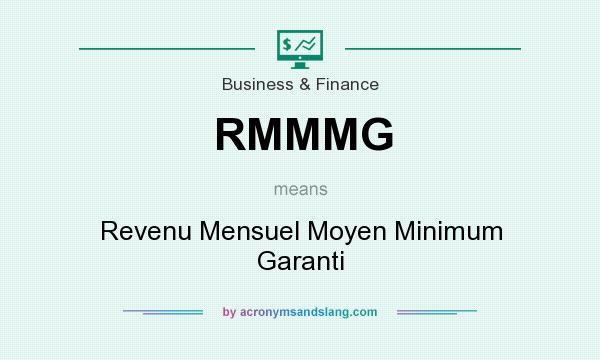 What does RMMMG mean? It stands for Revenu Mensuel Moyen Minimum Garanti
