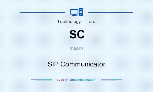 What does SC mean? It stands for SIP Communicator