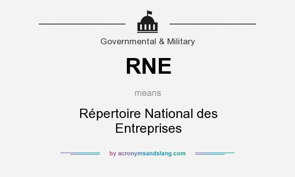What does RNE mean? It stands for Répertoire National des Entreprises