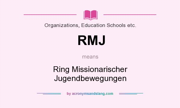What does RMJ mean? It stands for Ring Missionarischer Jugendbewegungen