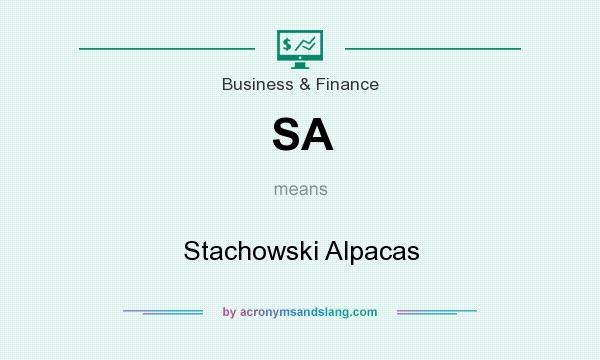 What does SA mean? It stands for Stachowski Alpacas