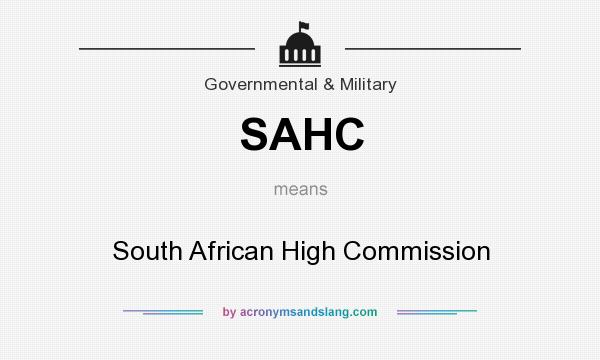 What does SAHC mean? It stands for South African High Commission