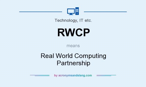 What does RWCP mean? It stands for Real World Computing Partnership