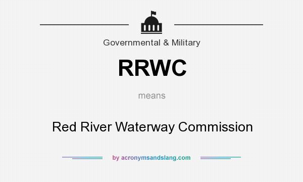 What does RRWC mean? It stands for Red River Waterway Commission
