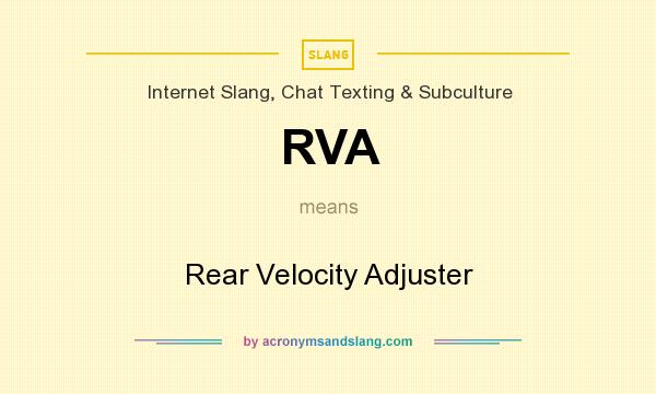 What does RVA mean? It stands for Rear Velocity Adjuster