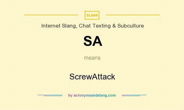 What does SA mean? It stands for ScrewAttack