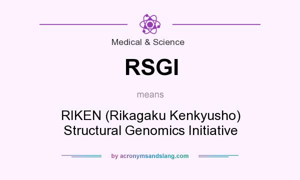What does RSGI mean? It stands for RIKEN (Rikagaku Kenkyusho) Structural Genomics Initiative