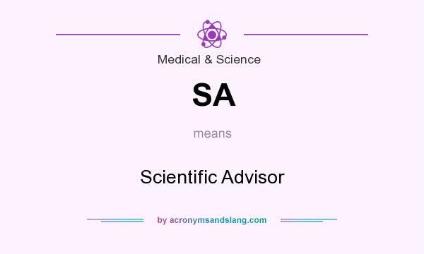 What does SA mean? It stands for Scientific Advisor