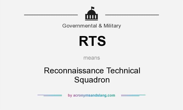 What does RTS mean? It stands for Reconnaissance Technical Squadron