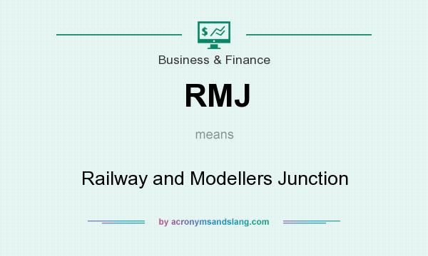 What does RMJ mean? It stands for Railway and Modellers Junction