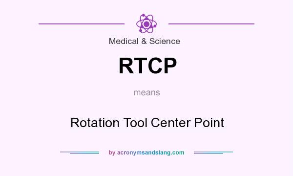 What does RTCP mean? It stands for Rotation Tool Center Point