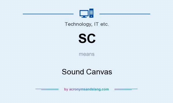 What does SC mean? It stands for Sound Canvas