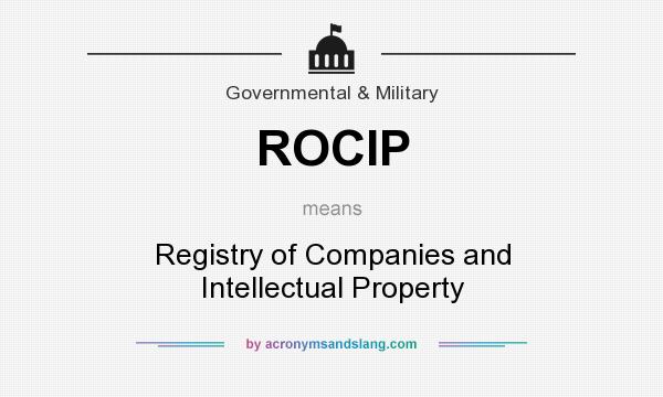 What does ROCIP mean? It stands for Registry of Companies and Intellectual Property