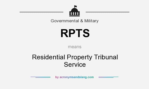 What does RPTS mean? It stands for Residential Property Tribunal Service