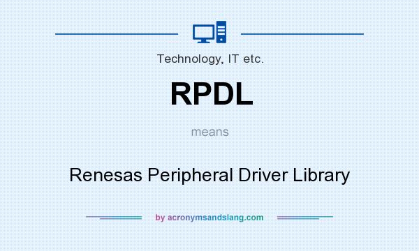 What does RPDL mean? It stands for Renesas Peripheral Driver Library
