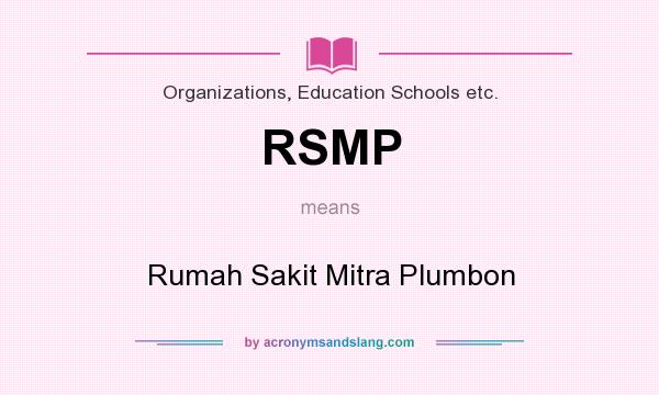What does RSMP mean? It stands for Rumah Sakit Mitra Plumbon