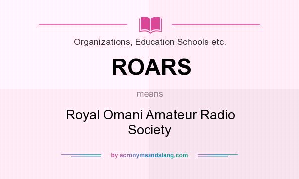What does ROARS mean? It stands for Royal Omani Amateur Radio Society